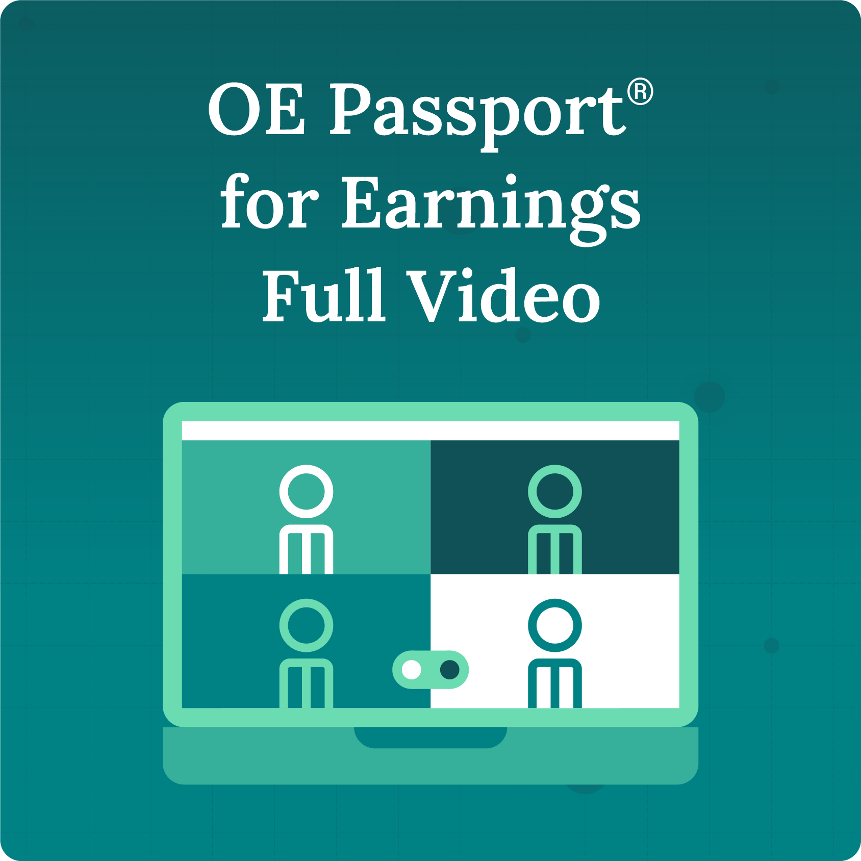 OE Passport for Earnings Full Video